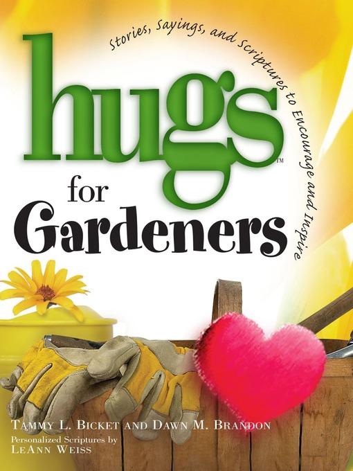 Upplýsingar um Hugs for Gardeners eftir Dawn M. Brandon - Biðlisti